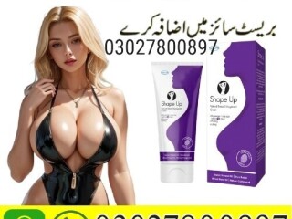 Shape Up Cream in Pakistan | 03027800897 | Shop Now