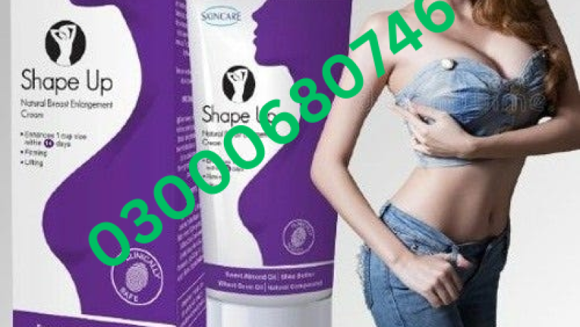 shape-up-cream-breast-enlargement-cream-in-pakistan-03000680746-big-0