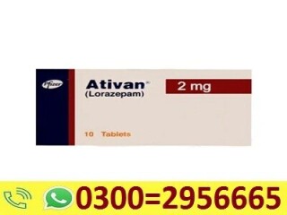 Ativan Tablet in Pakistan - 03002956665