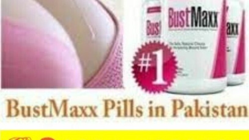 bustmaxx-pills-in-pakistan-03011329682-100-original-product-big-0