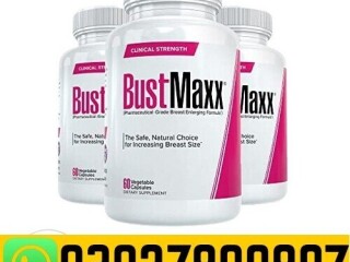 Bustmaxx Pills In Pakistan & 0302:7800897 $ Original  Product