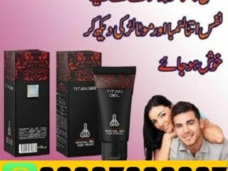 Titan Gel in Pakistan & 0302:7800897 $ Original  Product