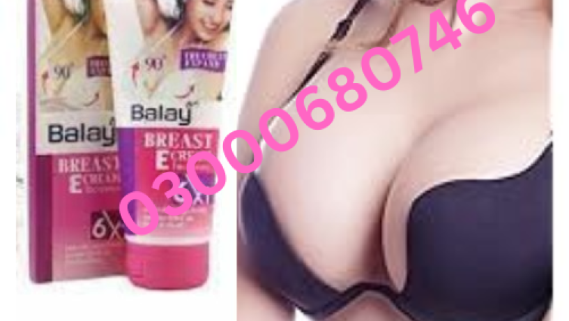 balay-breast-enhancement-cream-price-in-peshawar-03000680746-big-0