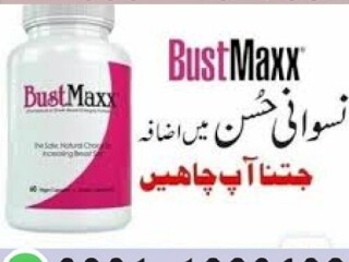 Bustmaxx Pills In Pakistan {0301/1329682} cash on delevery