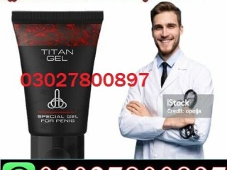 Titan Gel in Pakistan ( 03027800897 ) Order Now