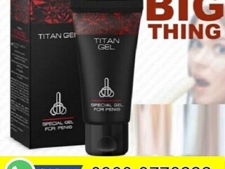 Original Titan Gel Price In Pakistan 03003778222