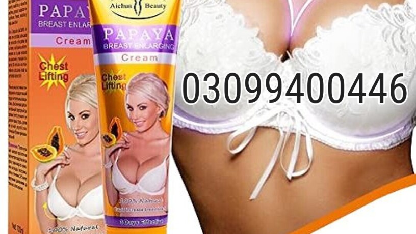 papaya-breast-enlarging-cream-in-pakistan-03099400446-call-now-big-0