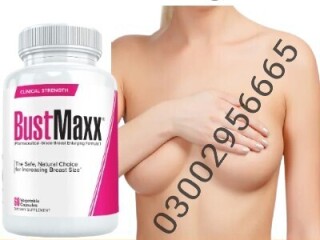 BustMaxx Pills in Pakistan - 03002956665